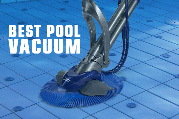 Best Pool Vacuum